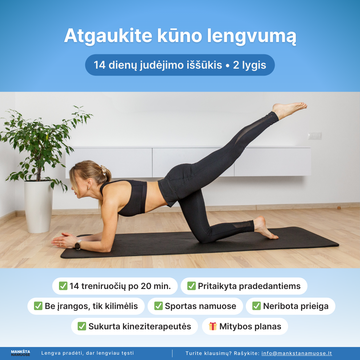 Atgaukite kūno lengvumą • 14 dienų judėjimo iššūkis • 2 lygis • Gegužės 4 d.